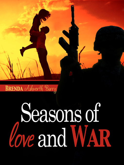 Title details for Seasons of Love and War by Brenda Ashworth-Barry - Available